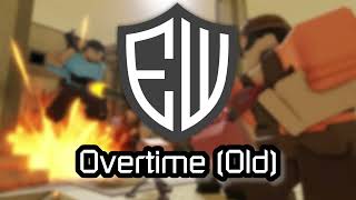 Overtime OldUnused  Era Warfare [upl. by Ahseki]