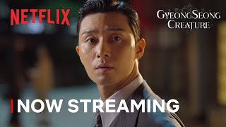 Gyeongseong Creature Part 2  Now Streaming  Netflix ENG SUB [upl. by Camus]