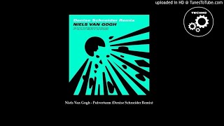 Niels Van Gogh  Pulverturm Denise Schneider Remix [upl. by Padriac]