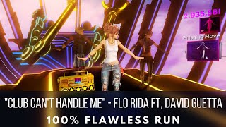 Dance Central 2  Club Cant Handle Me  Flo Rida ft David Guetta  Flawless Run [upl. by Tybalt505]