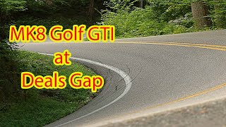 2024 MK8 Golf GTI at Deals Gap AKA Tail of the Dragon [upl. by Rebmeced]