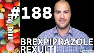 BREXPIPRAZOLE REXULTI  PHARMACIST REVIEW  188 [upl. by Yengac828]