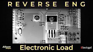 Reverse Engineering Electronic Dummy Load  Sponsor Altium Designer [upl. by Asselam]