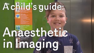 A childs guide to hospital General Anaesthetic in Imaging [upl. by Nnaj]