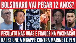 PF Bolsonaro fez lavagem com joias Ronnie Lessa ligado Indiciado com Mauro Cid Raí apoia Mbappé [upl. by Ahsahs]