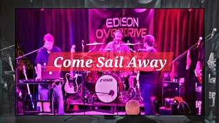 Come Sail Away Live at Amicis October 6th 2023 [upl. by Yarg]