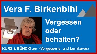 Vera F Birkenbihl zur Vergessens und Lernkurve [upl. by Ettennil786]