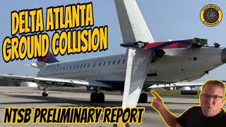 NTSB Prelim Delta Ground Collision ATL 10 Sept 2024 [upl. by Sachs]