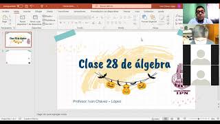 Clase 28 de álgebra CECyT 4 IPN parte 1 [upl. by Llezo]