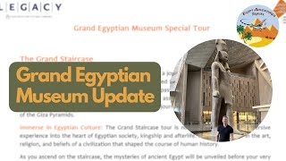 Grand Egyptian Museum Opening Update New Tours [upl. by Celesta]