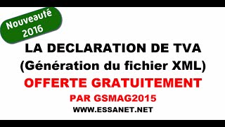 Génération Fichier XML  Relevé des déductions TVA MAROC GRATUIT [upl. by Darren]