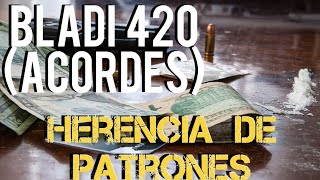 BLADI 420 Acordes — HERENCIA DE PATRONES Tutorial [upl. by Brenda]