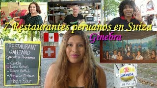 7 RESTAURANTES PERUANOS EN SUIZAGinebraA LOS SUIZOS LES GUSTA LA COMIDA PERUANAPeruana en SUIZA [upl. by Enyrehtak]