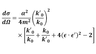 Compton Scattering  KleinNishina Formula Derivation  QED  Quantum Field Theory [upl. by Atila49]