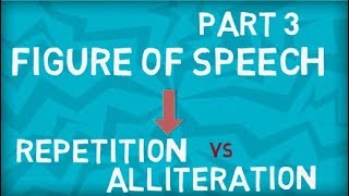 Repetition vs Alliteration  Figure of Speech  Part 3 [upl. by O'Donovan]