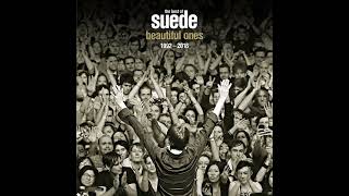 Suede  Beautiful Ones HQ Audio [upl. by Bullough938]