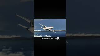 CATHAY PACIFIC FLIGHT 780 EDIT [upl. by Orlan]