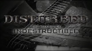 Disturbed The Making Of Indestructible [upl. by Nottarts118]