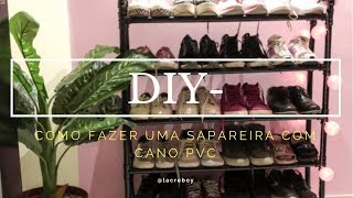 COMO FAZER UMA SAPATEIRA DE CANO PVC [upl. by Redlac]