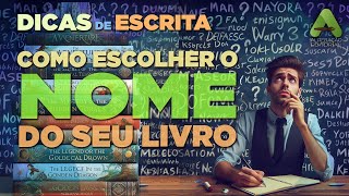 Dica Como escolher o nome do seu livro [upl. by Lleral703]