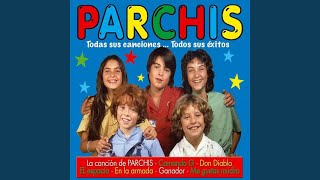 Parchis La cancion de… [upl. by Rutledge]