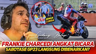 DIBONGKAR FRANKIE CHARCEDI🔥MARC MARQUEZ GAGAL FINISHDESMOSEDICI GP23 DISABOTASELANGSUNG DIBENARKAN [upl. by Colette]