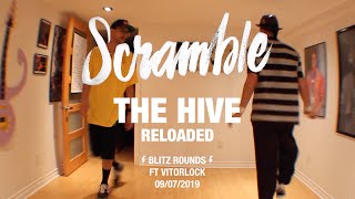 The Hive Reloaded  Blitz Rounds ft Vitorlock  Sept 7 2019 [upl. by Eenafets]