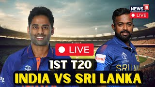 India Vs Sri Lanka T20 LIVE Match Scoreboard  India Vs Sri Lanka Match LIVE Commentary  N18G [upl. by Ecnarepmet]