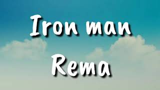 Iron man by rema lyrics video [upl. by Duky849]