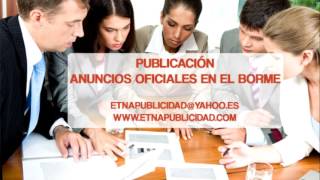 Publicación de anuncios oficiales en prensa BOE BORME y CCAA Publicar anuncios oficiales [upl. by Landbert614]