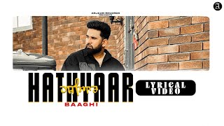 Hathyar Lyrical Video  Baaghi  Punjabi Song 2024 [upl. by Zerdna]