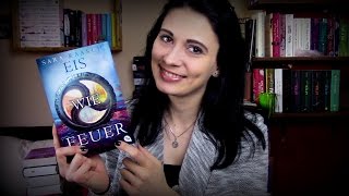 Rezension Eis wie Feuer  Sara Raasch [upl. by Pegasus]