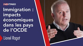 Impacts économiques de l’immigration dans les pays de l’OCDE  Lionel Ragot [upl. by Slein]