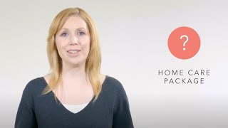 Home Care Packages Explained  Government Funded Aged Care at Home [upl. by Audette]