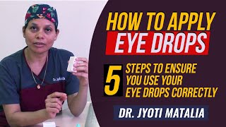 The correct way to instill eye drops and apply eye ointments  Dr Jyoti Matalia [upl. by Otrebireh]