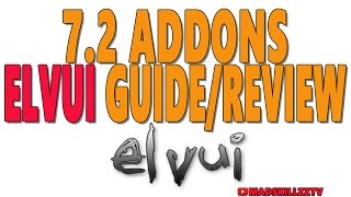 72 WOW ADDONS ElvUI [upl. by Aleira226]