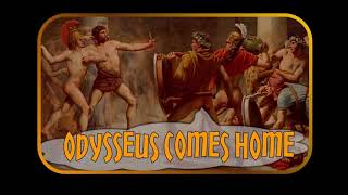 Odysseus Comes Home [upl. by Ahsiemak]