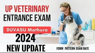 MATHURA PVT 2024 exam date 906 UGEE  UP VETERINARY Entrance Exam [upl. by Cheyne]