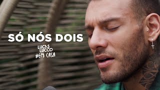 Lucas Lucco  Só Nós Dois EmCasa  Cante Comigo [upl. by Aldercy515]