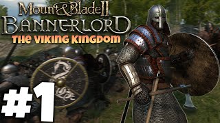 Mount amp Blade 2 Bannerlord  Part 1  THE VIKING KINGDOM [upl. by Arykat]