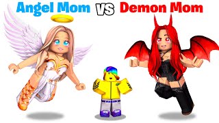 Roblox ANGEL Mom vs DEMON Mom 😇😈 [upl. by Nonnahsed]