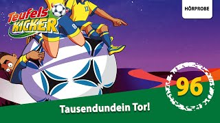 Teufelskicker  Folge 96 Tausendundein Tor  Hörspiel [upl. by Weiss987]