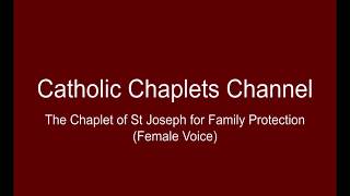 Chaplet of Saint Joseph For Family Protection Female Voice [upl. by Shelden]