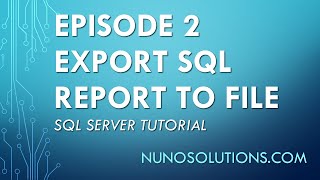 SQL Reporting Services  Export to File [upl. by Halil603]