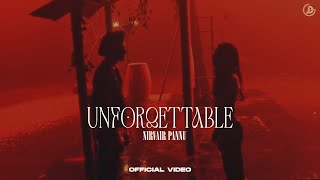 Unforgettable  Nirvair Pannu Official Video Deol Harman  Juke Dock [upl. by Malaspina60]