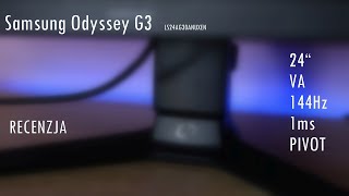 Samsung Odyssey G3 LS24AG30ANUXEN Recenzja  Opinia [upl. by Ahsakal]