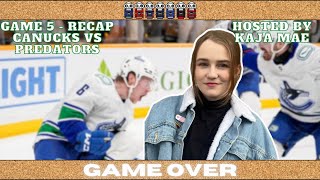 Canucks vs Nashville Predators Game 5 Post Game Analysis  April 30 2024  Game Over Vancouver [upl. by Hak]