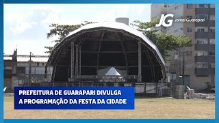 12092024  PREFEITURA DE GUARAPARI DIVULGA A PROGRAMAÇÃO DA FESTA DA CIDADE [upl. by Guthrey786]