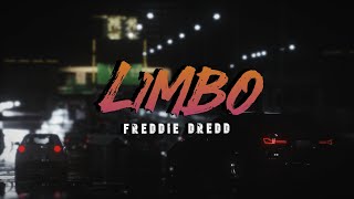 Freddie Dredd  Limbo Lyrics [upl. by Romine]