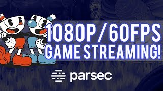 Play Games Anywhere With Parsec  1080p60fps Game Streaming [upl. by Anyk]